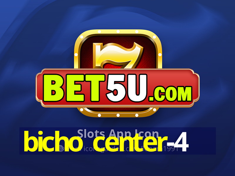 bicho center